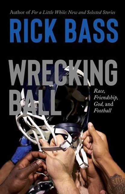 Wrecking Ball, Rick Bass - Ebook - 9780826368577