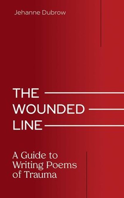 The Wounded Line, Jehanne Dubrow - Ebook - 9780826368652