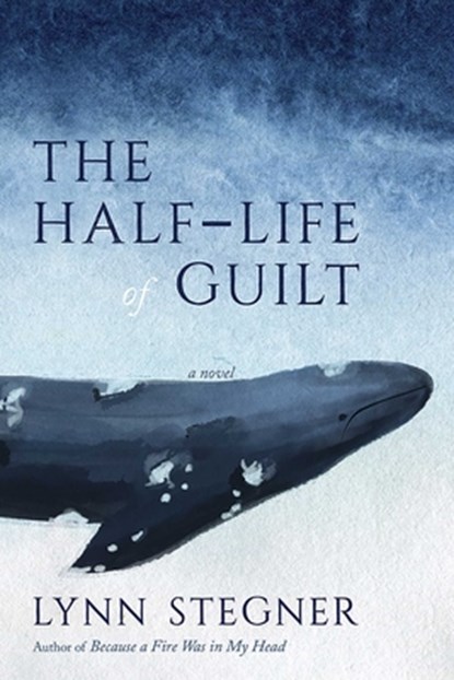 The Half-Life of Guilt, Lynn Stegner - Paperback - 9780826368997