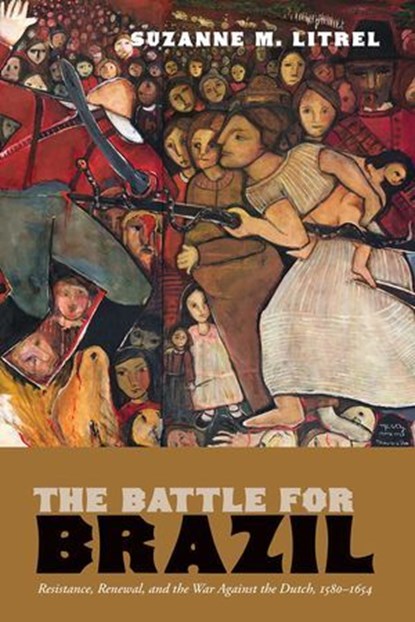 The Battle for Brazil, Suzanne M. Litrel - Ebook - 9780826369062