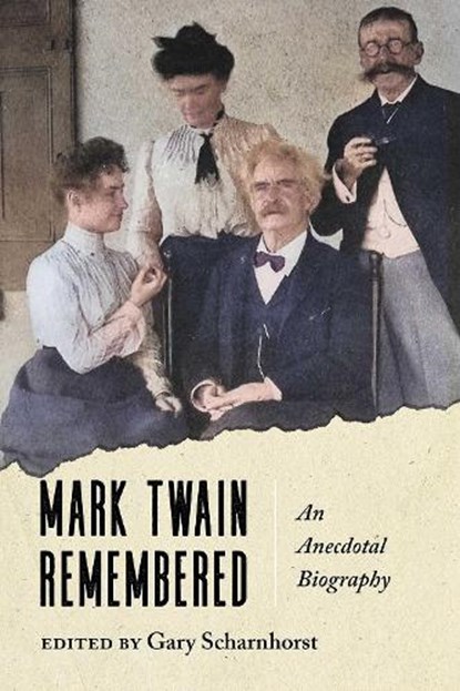 Mark Twain Remembered, Gary Scharnhorst - Gebonden - 9780826369154