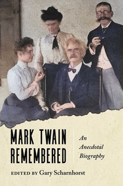 Mark Twain Remembered, Gary Scharnhorst - Gebonden - 9780826369154