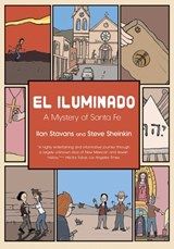 El Iluminado - Ilan Stavans ; Steve Sheinkin - 9780826369185