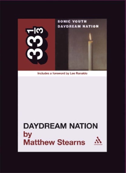 Sonic Youth's Daydream Nation, Matthew Stearns - Paperback - 9780826417404
