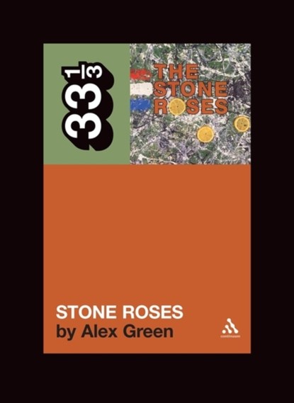 The Stone Roses' The Stone Roses, Alex Green - Paperback - 9780826417428