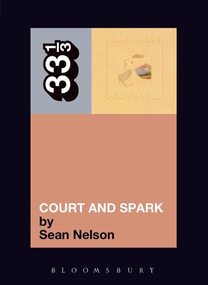 Joni Mitchell's Court and Spark, Sean Nelson - Paperback - 9780826417732