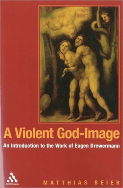 A Violent God-Image, Matthias Beier - Paperback - 9780826418357
