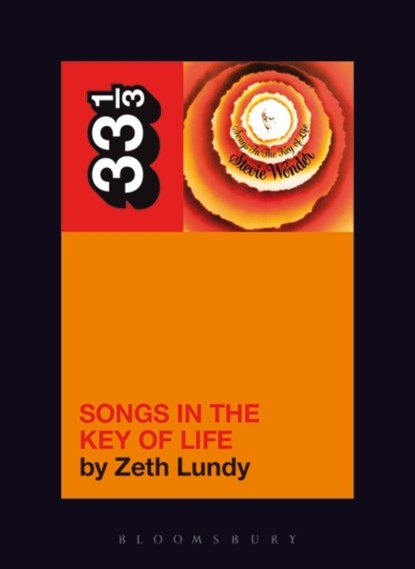 Stevie Wonder's Songs in the Key of Life, Zeth Lundy - Paperback - 9780826419262