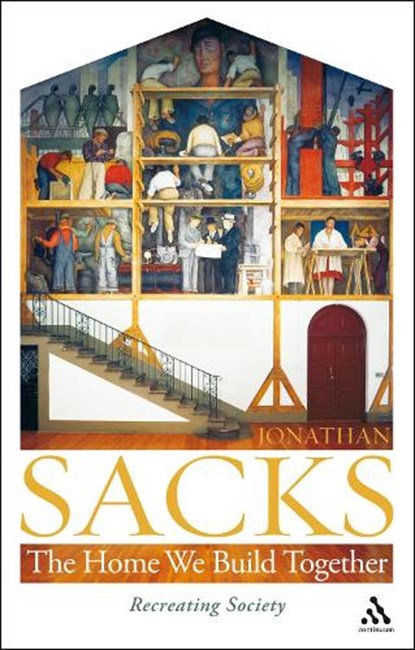 The Home We Build Together, Sir Jonathan Sacks - Paperback - 9780826423498