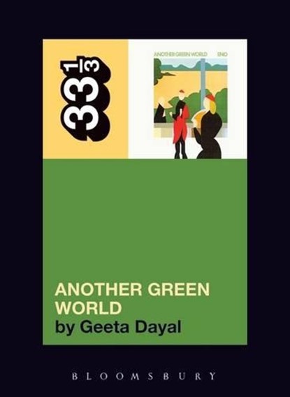 Brian Eno's Another Green World, Geeta Dayal - Paperback - 9780826427861