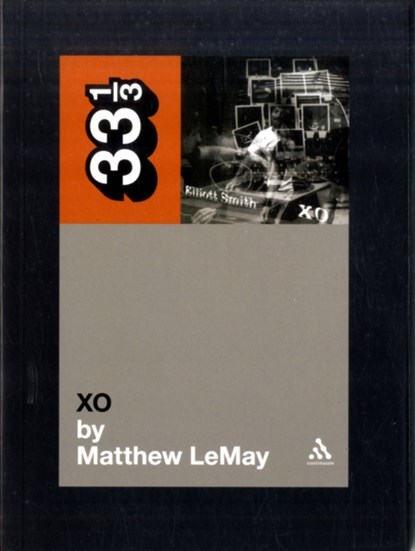 Elliott Smith's XO, Matthew LeMay - Paperback - 9780826429001