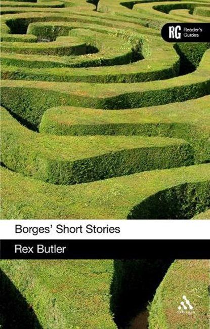 Borges' Short Stories, BUTLER,  Rex - Paperback - 9780826452139