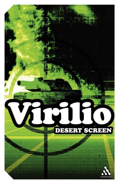 Desert Screen, Paul Virilio - Paperback - 9780826479341