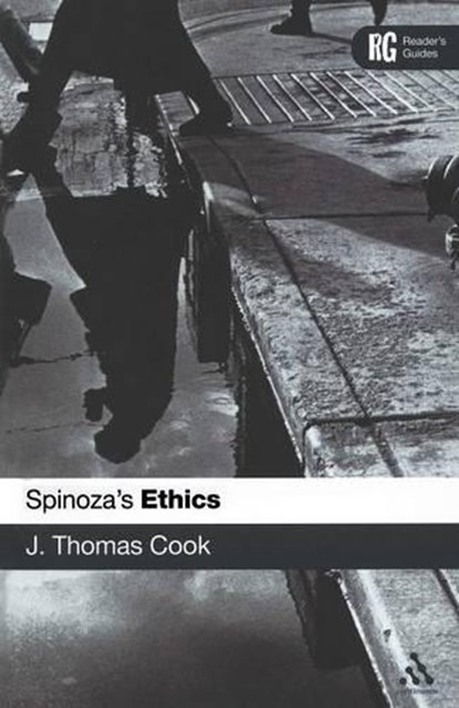Spinoza's 'Ethics', J. Thomas Cook - Paperback - 9780826489166