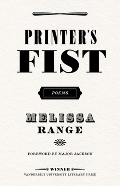 Printer's Fist, Melissa Range - Paperback - 9780826500090
