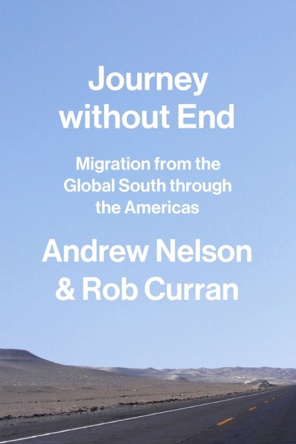 Journey without End, Andrew Nelson ; Rob Curran - Gebonden - 9780826504869