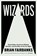 Wizards, Brian Fairbanks - Paperback - 9780826505019