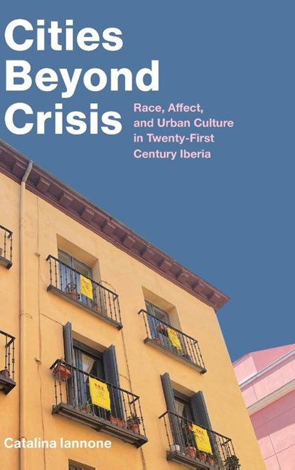 Cities Beyond Crisis, Catalina Iannone - Gebonden - 9780826507334