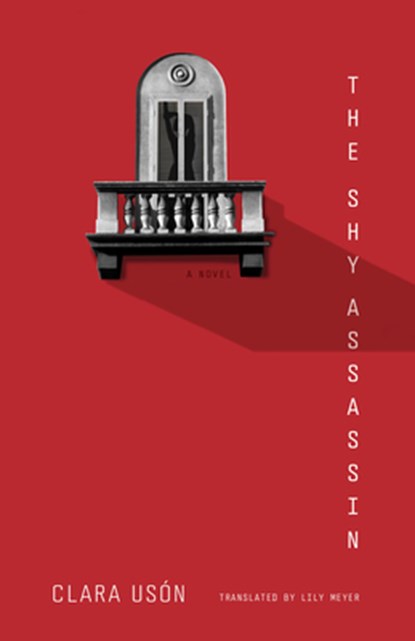 The Shy Assassin, Clara Usón - Paperback - 9780826508317
