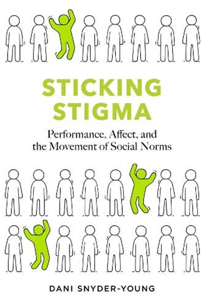 Sticking Stigma, Dani Snyder-Young - Gebonden - 9780826508485