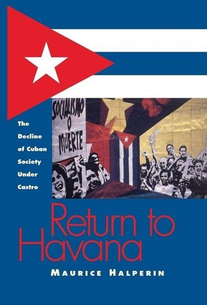 Return to Havana, Maurice Halperin - Gebonden - 9780826512505