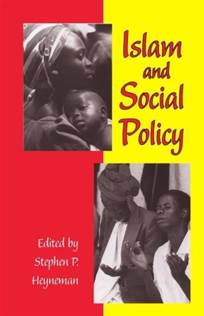 Islam and Social Policy, Stephen P. Heyneman - Gebonden - 9780826514462