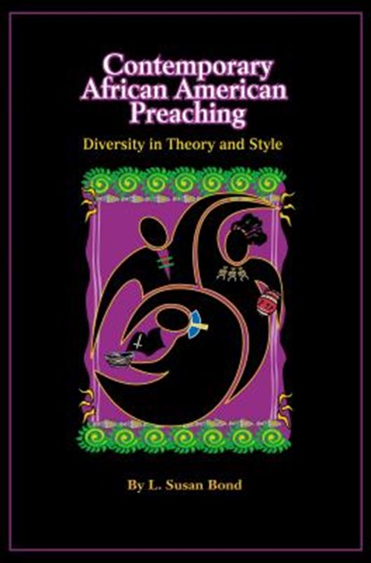Contemporary African American Preaching, L. Susan Bond - Paperback - 9780827204898
