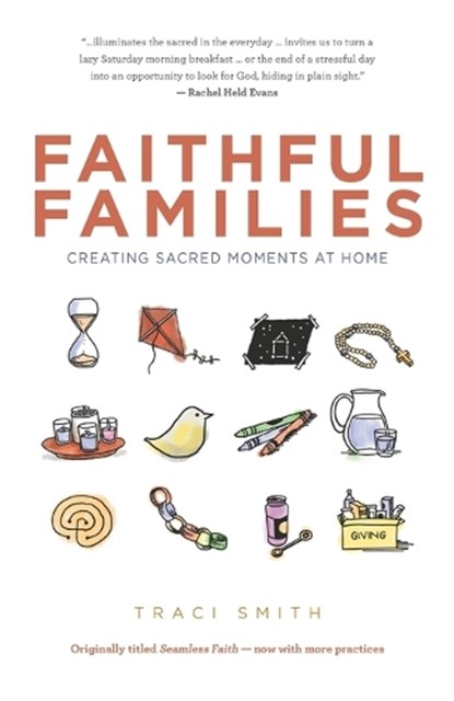 Faithful Families, Traci Smith - Paperback - 9780827211223