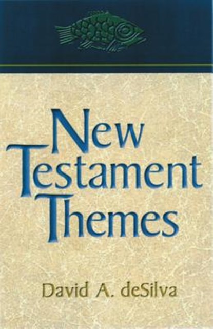 New Testament Themes, DESILVA,  David A. - Paperback - 9780827225114