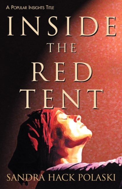Inside the Red Tent, Sandra Hack Polaski - Paperback - 9780827230286