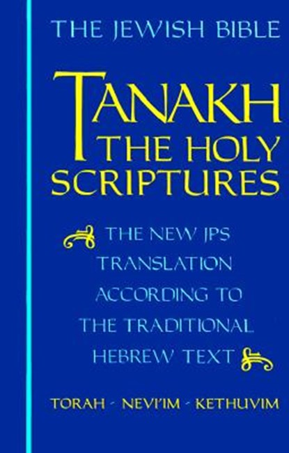JPS TANAKH: The Holy Scriptures (blue), Inc. Jewish Publication Society - Gebonden - 9780827602526