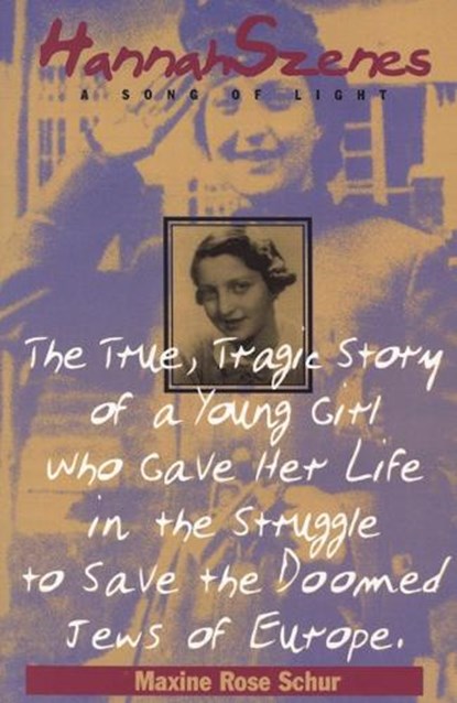 Hannah Szenes, Maxine Rose Schur - Paperback - 9780827606289