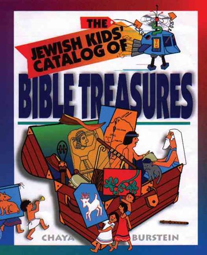 The Kids' Catalog of Bible Treasures, Chaya M. Burstein - Paperback - 9780827606678