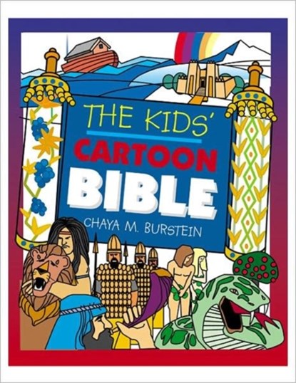 The Kids' Cartoon Bible, Chaya M. Burstein - Paperback - 9780827607293