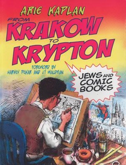 From Krakow to Krypton, Arie Kaplan - Paperback - 9780827608436