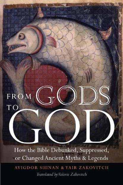 From Gods to God, Avigdor Shinan ; Yair Zakovitch - Paperback - 9780827609082