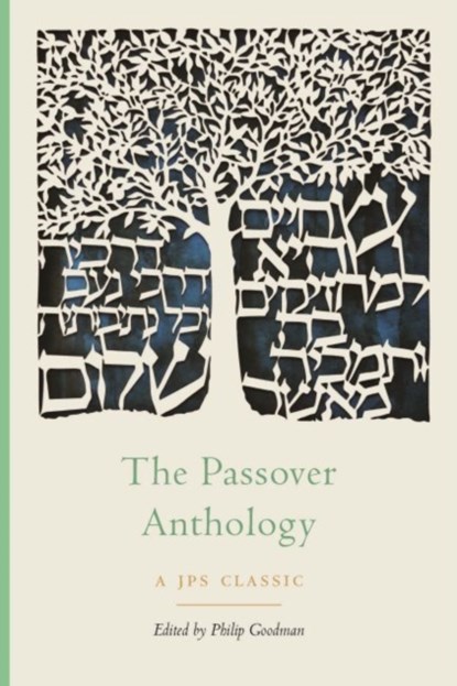 The Passover Anthology, Philip Goodman - Paperback - 9780827613201
