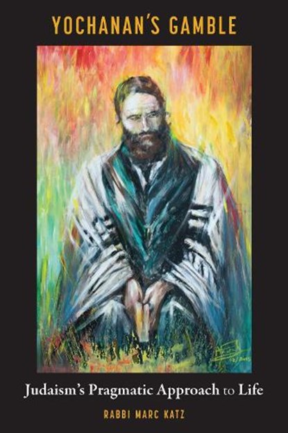 Yochanan's Gamble, Marc Katz - Paperback - 9780827615564