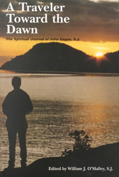 A Traveler Toward the Dawn, John Eagan - Paperback - 9780829406474