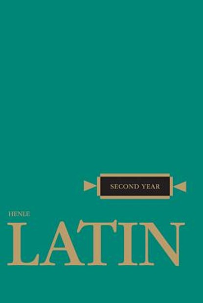 Henle Latin Second Year, Robert J. Henle - Paperback - 9780829410273