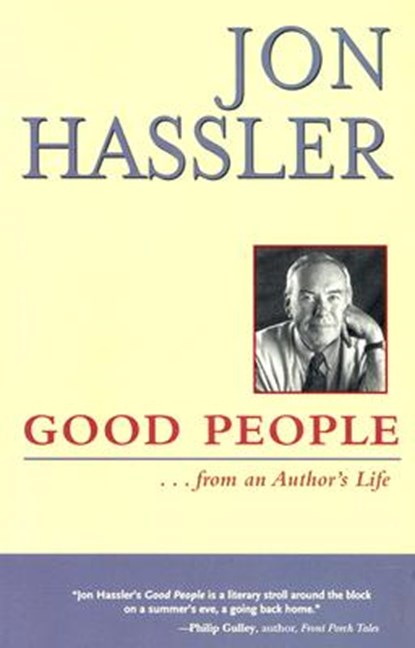 Good People ...from an Author's Life, Jon Hassler - Paperback - 9780829416367