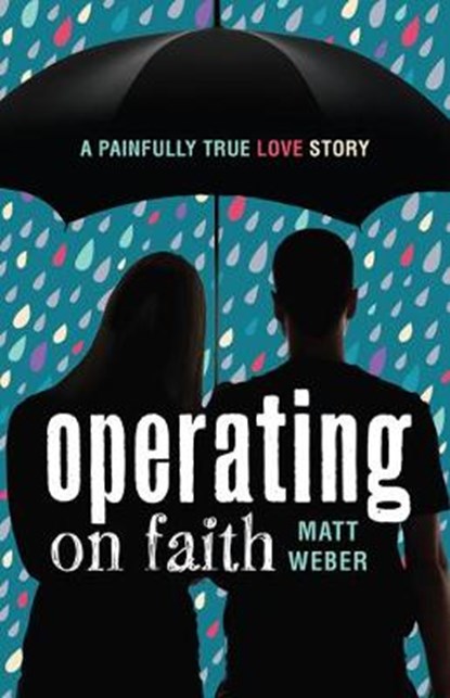 Operating on Faith, WEBER,  Matt - Paperback - 9780829444094