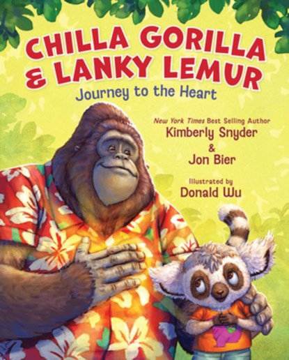 Snyder, K: Chilla Gorilla & Lanky Lemur Journey to the Heart, Kimberly Snyder - Gebonden - 9780829455755