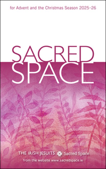 Sacred Space for Advent and the Christmas Season 2025-26, The Irish Jesuits - Paperback - 9780829459999