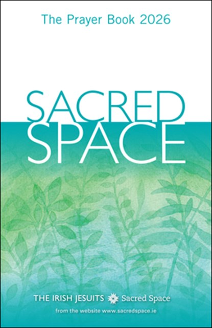 The Irish Jesuits: Sacred Space, The Irish Jesuits - Paperback - 9780829460032