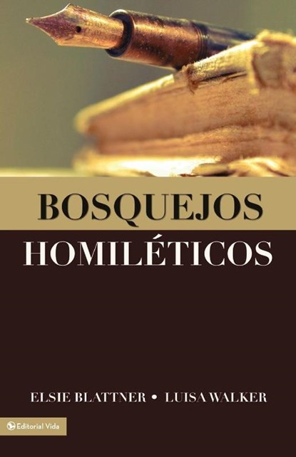 Bosquejos Homileticos, Elsie F Blattner ; Luisa Jeter De Walker - Paperback - 9780829705119