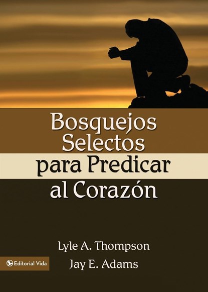 Bosquejos selectos para predicar al corazon, Lyle A. Thomson - Paperback - 9780829735093