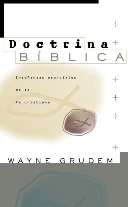 Doctrina B Blica, MR Wayne A Grudem - Gebonden - 9780829738285