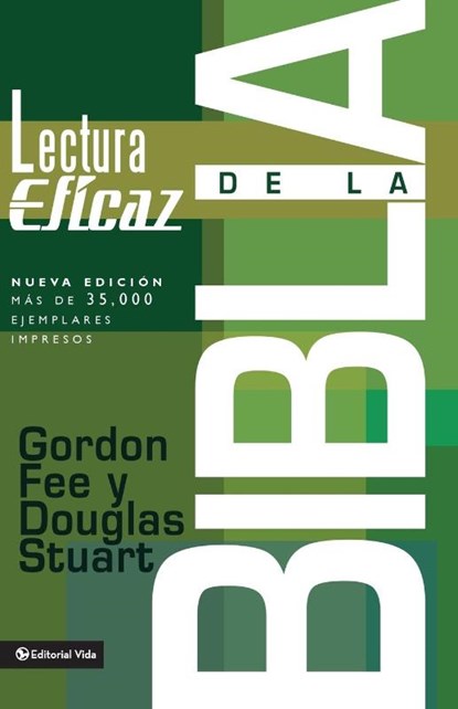 La Lectura Eficaz De La Biblia, Gordon D. Fee - Paperback - 9780829748659