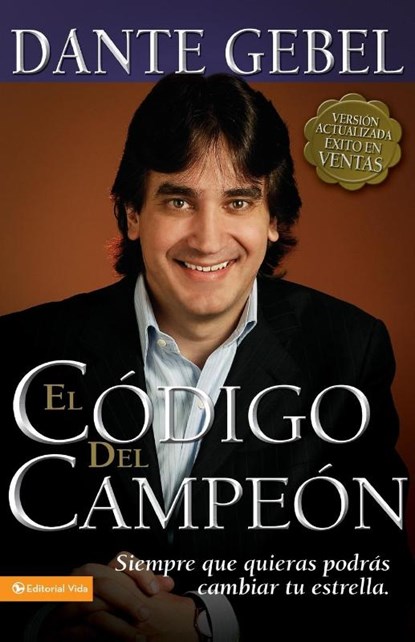 El Codigo del Campeon Nueva Edicion, Dante Gebel - Paperback - 9780829751574